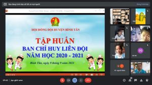 HỘI ĐỒNG ĐỘI BÌNH TÂN TỔ CHỨC TẬP HUẤN CHO BCH LIÊN ĐỘI VÀ PHỤ TRÁCH SAO NĂM HỌC 2020 - 2021
